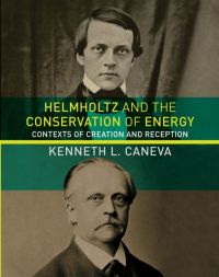 Book cover: Helmholtz and the Conservation of Energy